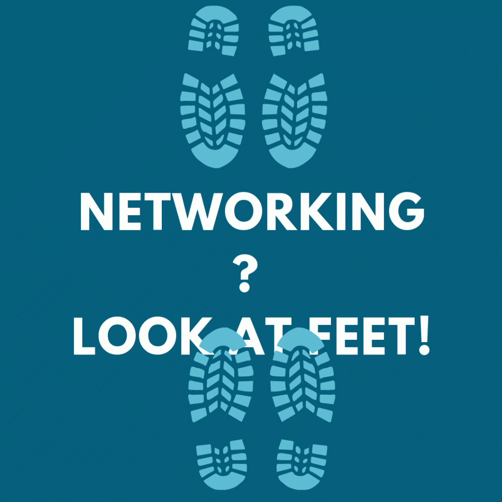 networking look at feet