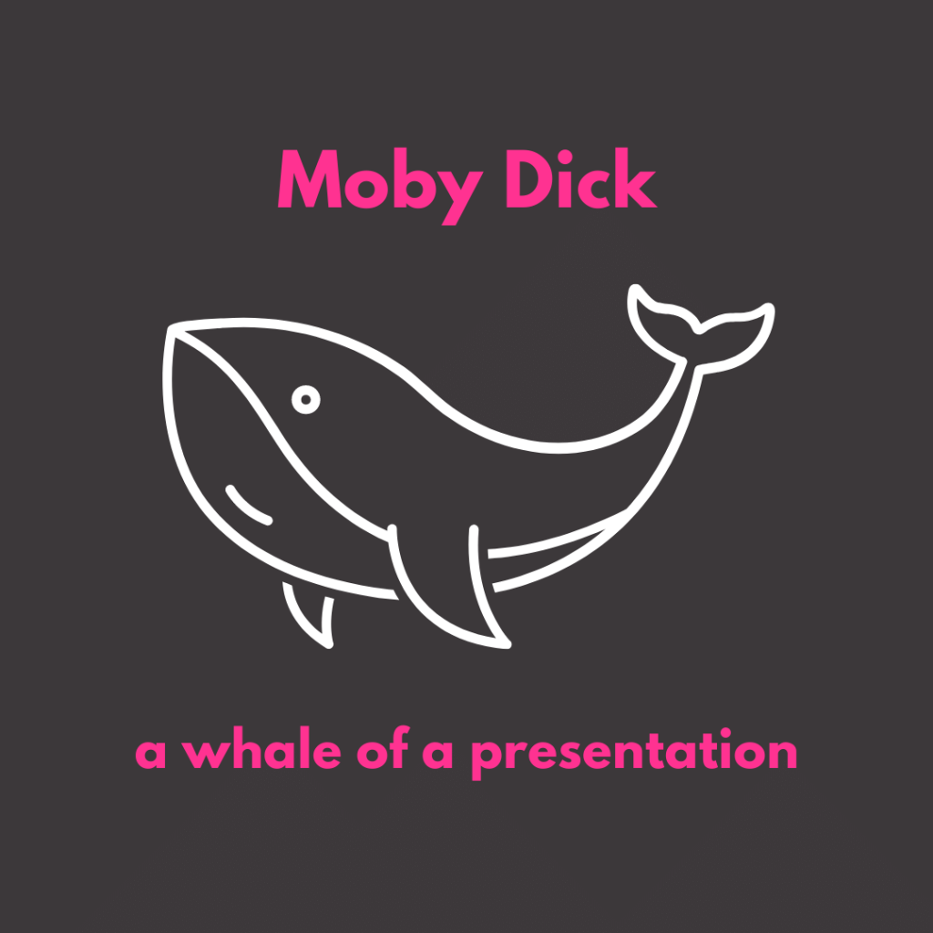a whale of a presentation